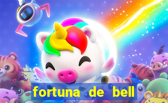 fortuna de bell marques 2024